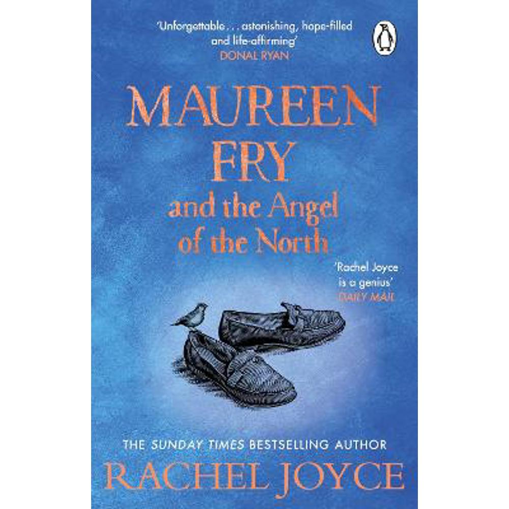 Maureen Fry and the Angel of the North: From the bestselling author of The Unlikely Pilgrimage of Harold Fry (Paperback) - Rachel Joyce